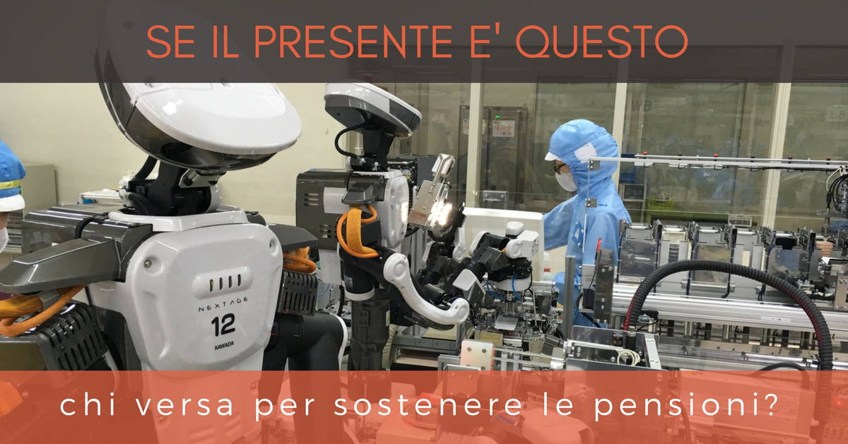 Se le macchine lavoreranno per noi, chi sosterrà le pensioni?